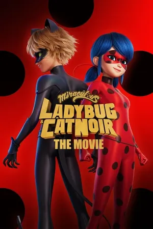 Miraculous: Ladybug & Cat Noir, The Movie (2023) movie poster