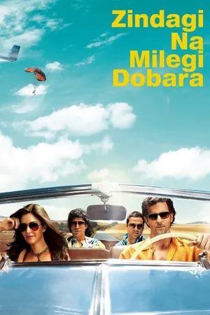 Zindagi Na Milegi Dobara (2011) movie poster